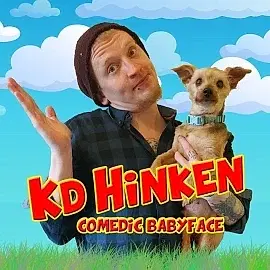 (The Comedic Babyface:) Kd Hinken - comedian