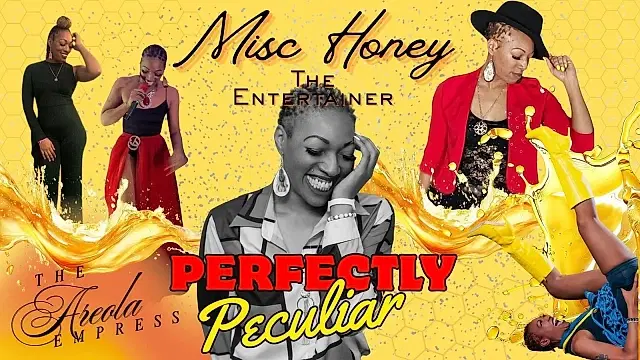 Misc Honey The Entertainer - comedian