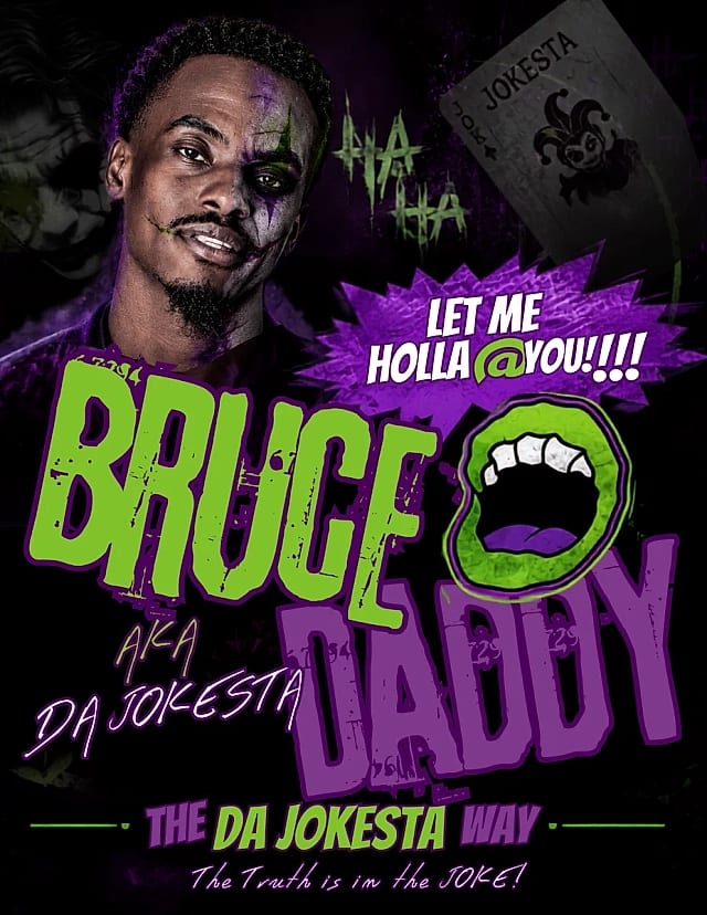 BruceDaddy DaJokesta - comedian