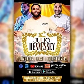JulioHennessey  - comedian