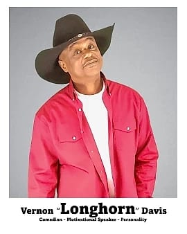Vernon "Longhorn" Davis - comedian