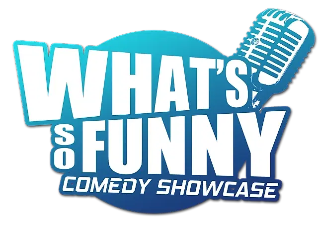 WhatsSoFunny Comedy Showcase - comedian